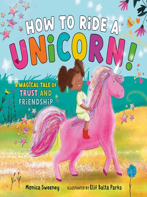 Title details for How to Ride a Unicorn! by Monica Sweeney - Wait list